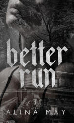 Better Run - Alina May (ISBN: 9781964979007)