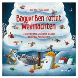 Bagger Ben rettet Weihnachten Eine winterliche Geschichte aus dem Baustellen-Kindergarten (ISBN: 9783963473531)