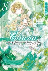 Eliana - Prinzessin der Bücher 08 (ISBN: 9783842095991)