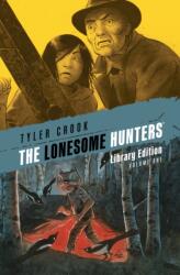 The Lonesome Hunters Library Edition (2024)