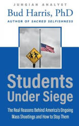 Students Under Siege - Bud Harris (ISBN: 9780578430508)