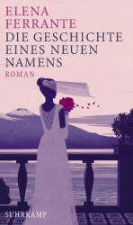Die Geschichte eines neuen Namens (ISBN: 9783518425749)