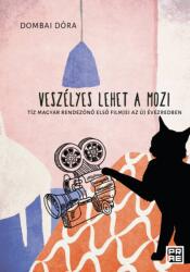 Veszélyes lehet a mozi (ISBN: 9786156675385)