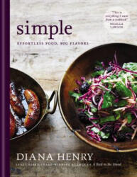 Diana Henry - Simple - Diana Henry (ISBN: 9781784722043)