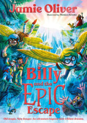 Billy and the Epic Escape - Monica Armino (ISBN: 9780241637623)