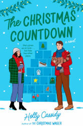 The Christmas Countdown - Cassidy, Holly (ISBN: 9780593716267)