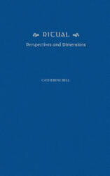 Catherine Bell - Ritual - Catherine Bell (ISBN: 9780195110517)