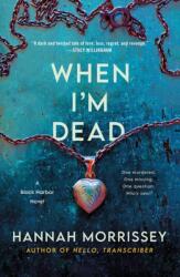 When I'm Dead (ISBN: 9781250357564)