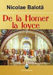 De la Homer la Joyce - Nicolae Balota (ISBN: 9789737691811)