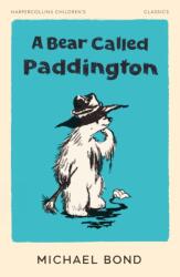 A Bear Called Paddington - Peggy Fortnum (ISBN: 9780008726348)