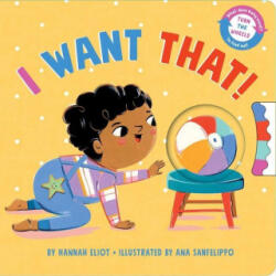 I Want That! - Ana Sanfelippo (ISBN: 9781665911993)