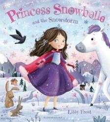 Princess Snowbelle and the Snowstorm (ISBN: 9781408890011)