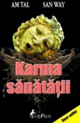 Karma sanatatii - Am Tal, San Way (ISBN: 9789731727349)