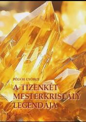 A 12 mesterkristály legendája (2024)