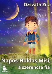 Napos-Holdas Misi, a szerencse fia (2024)