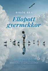 Ellopott gyermekkor (ISBN: 9789636046101)