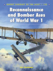 Reconnaissance and Bomber Aces of World War 1 - Jon Guttman (ISBN: 9781782008019)