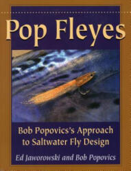 Pop Fleyes - Bob Popovics, Ed Jaworowski (ISBN: 9780811714396)