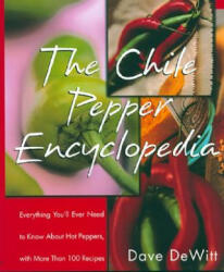 Chile Pepper Encyclopedia - Dave DeWitt (ISBN: 9780688156114)