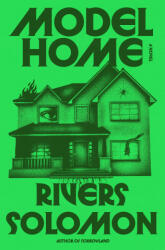 Model Home - Solomon, Rivers (ISBN: 9780374607135)
