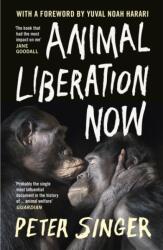 Animal Liberation Now (ISBN: 9781529925548)