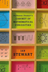 Professor Stewart's Cabinet of Mathematical Curiosities - Ian Stewart (ISBN: 9780465013029)