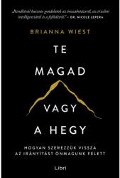 Te magad vagy a hegy (ISBN: 9789636046026)
