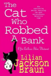 Cat Who Robbed a Bank (The Cat Who. . . Mysteries, Book 22) - Lilian Jackson Braun (2000)