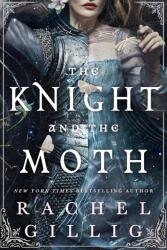 The Knight and the Moth (ISBN: 9780356522975)
