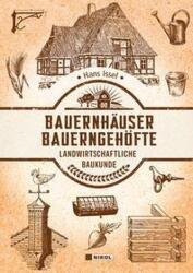 Bauernhäuser und Bauerngehöfte (ISBN: 9783868206968)