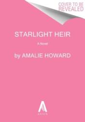 The Starlight Heir (ISBN: 9780063355842)