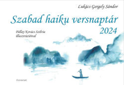 Szabad haiku versnaptár 2024 (ISBN: 9789635565672)