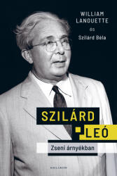 Szilárd Leó - Zseni árnyékban (ISBN: 9789636205331)