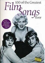 100 Of The Greatest Film Songs Ever (ISBN: 9781846092596)