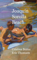 Joaquín Sorolla Beach - Eric Thomsen (ISBN: 9788411748599)