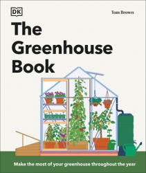 The Greenhouse Book - Brown, Tom (ISBN: 9780593959459)
