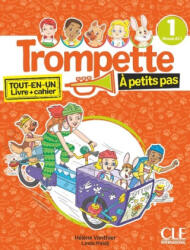 Trompette a petits pas 1: A1.1 - Livre de l'eleve Cahier d'activites audio online (2024)