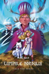 Luminile Nordului - Cartea A Treia - Cele Trei Surori, Malin Falch - Editura Casa (ISBN: 9786067873085)