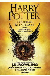 Harry Potter 8 Si Copilul Blestemat, J. K. Rowling, John Tiffany, Jack Thorne - Editura Art (ISBN: 9786303215150)