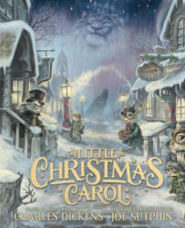 Little Christmas Carol - Joe Sutphin (ISBN: 9780802432834)