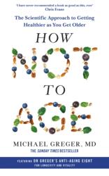 How Not to Age - Michael Greger (ISBN: 9781529057386)