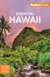 Fodor's Essential Hawaii - Fodor's Travel Guides (ISBN: 9781640977372)