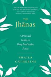 The Jhanas (ISBN: 9781614299462)