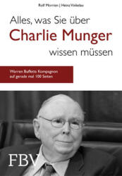Tot ce trebuie să știți despre Charlie Munger (ISBN: 9783959721189)
