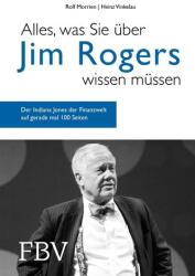 Alles, was Sie über Jim Rogers wissen müssen (ISBN: 9783959722612)