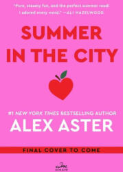 Summer in the City - Alex Aster (ISBN: 9780063411661)
