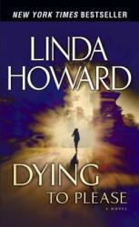 Dying to Please (ISBN: 9780345453402)