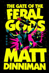 The Gate of the Feral Gods - Matt Dinniman (2025)