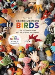 Edward's Menagerie: Birds - New Edition - Kerry Lord (ISBN: 9781446314999)