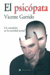 El psicópata - VICENTE GARRIDO GENOVES (ISBN: 9788494311352)